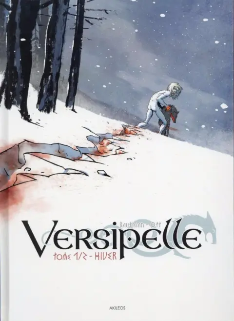 Versipelle Tome 1 Hiver