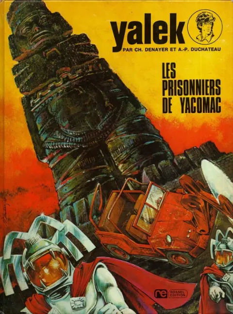 Yalek Tome 4 Les prisonniers de Yacomac