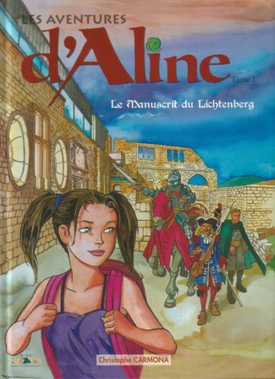 Couverture de l'album Les aventures d'Aline Tome 1 Le manuscrit du Lichtenberg
