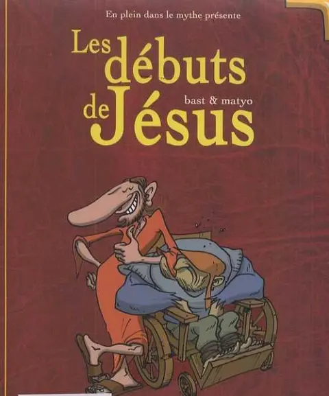 Couverture de l'album En plein dans le mythe Tome 1 Les débuts de Jésus