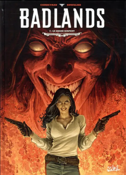 Badlands Tome 3 Le grand serpent