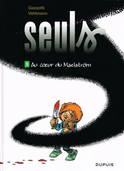 Couverture de l'album Seuls Tome 5 Au cœur du Maelström