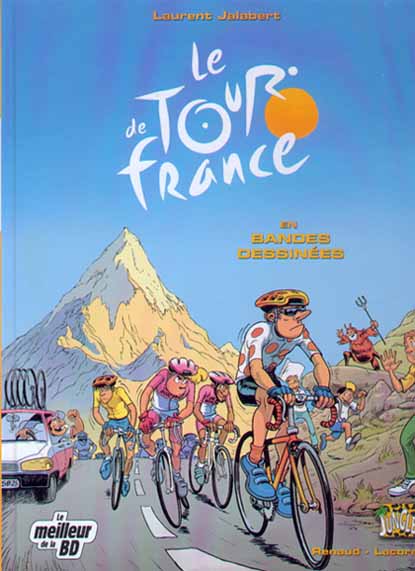 Couverture de l'album Le Tour de France en bandes dessinées Tome 1 Le tour de France en bd