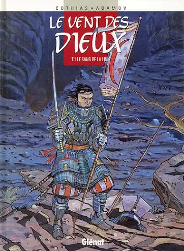 Couverture de l'album Le Vent des Dieux Tome 1 Le sang de la lune