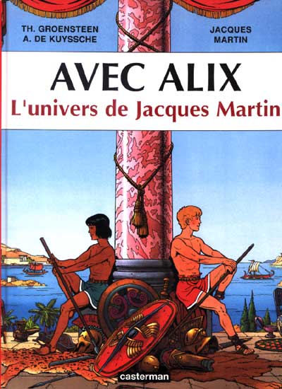 Couverture de l'album Alix Avec Alix - L'univers de Jacques Martin