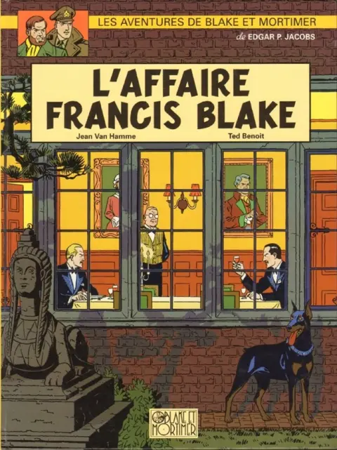 Blake et Mortimer Tome 13 L'affaire Francis Blake