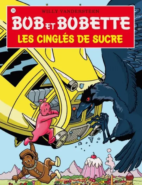 Bob et Bobette Tome 318 Les cinglés de sucre