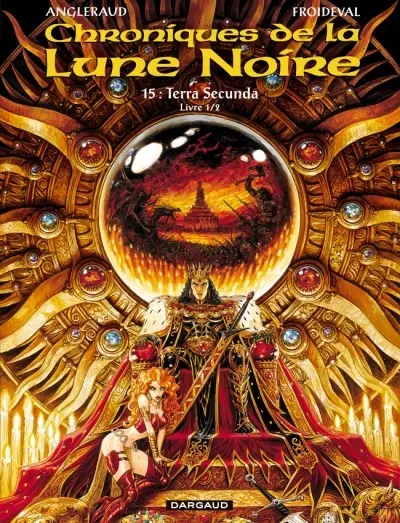 Chroniques de la Lune Noire Tome 15 Terra Secunda - Livre 1/2