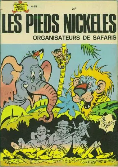 Les Pieds Nickelés Tome 68 Les Pieds Nickelés organisateurs de safaris