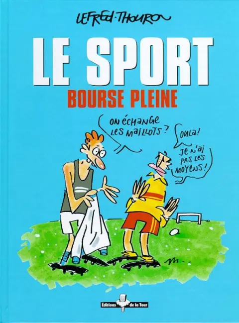 Le sport Bourse pleine