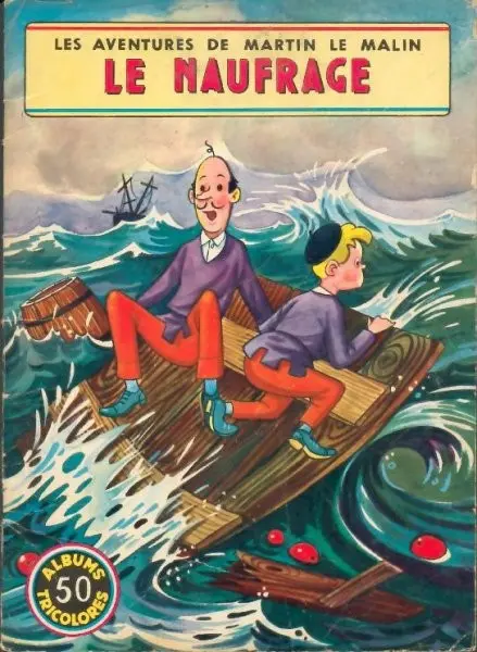 Martin le Malin Album Tricolore Tome 50 Le naufrage