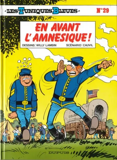 Les Tuniques Bleues Tome 29 En avant l'amnésique !