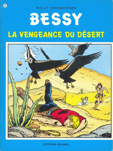 Couverture de l'album Bessy Tome 132 La vengeance du désert