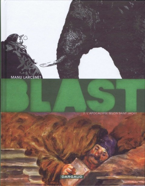 Couverture de l'album Blast Tome 2 L'apocalypse selon Saint Jacky