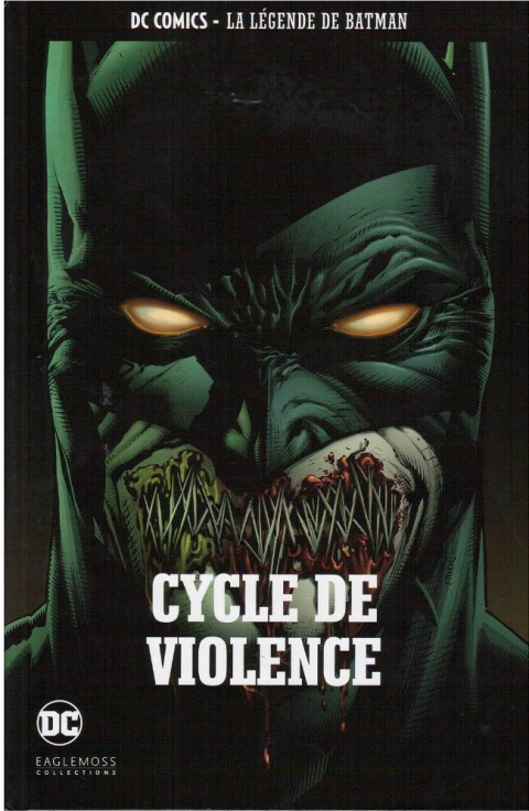 DC Comics - La légende de Batman Volume 32 Cycle de violence
