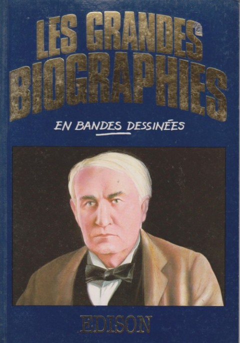 Couverture de l'album Les grandes biographies en bandes dessinées Edison