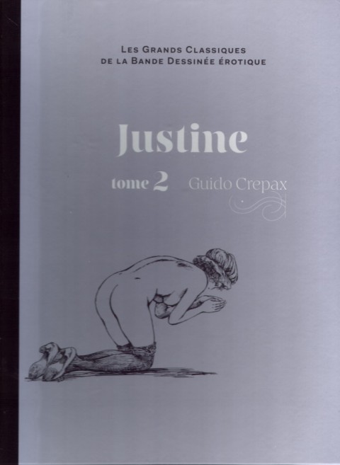 Les Grands Classiques de la Bande Dessinée Érotique - La Collection Tome 49 Justine - Tome 2