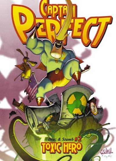 Couverture de l'album Captain Perfect Tome 2 Toxic Hero