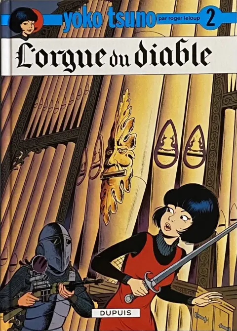 Yoko Tsuno Tome 2 L'orgue du diable