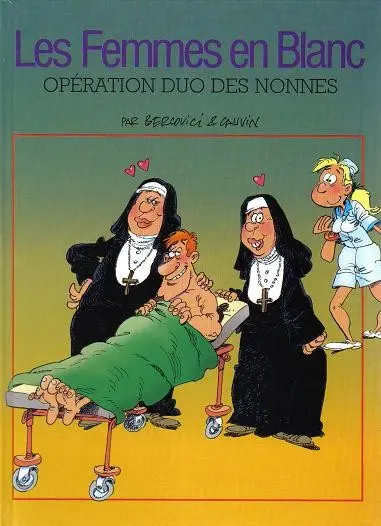 Les Femmes en Blanc Tome 18 Opération duo des nonnes