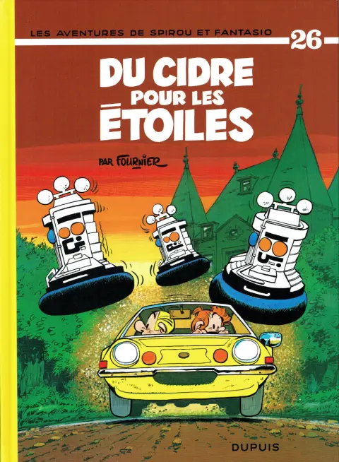Couverture de l'album Spirou et Fantasio Tome 26 Du cidre pour les étoiles