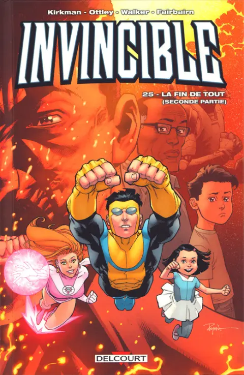 Invincible Tome 25 La Fin de tout (Seconde partie)