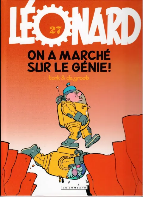 Couverture de l'album Léonard Tome 27 On a marché sur le Génie !