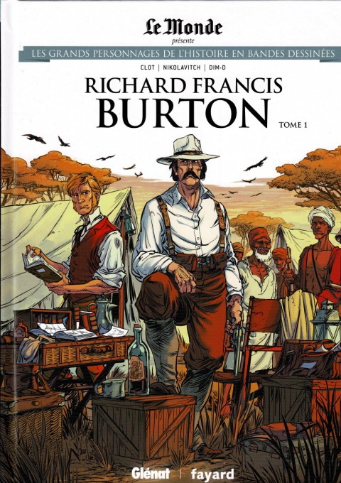 Couverture de l'album Les grands personnages de l'Histoire en bandes dessinées Tome 40 Richard Francis Burton