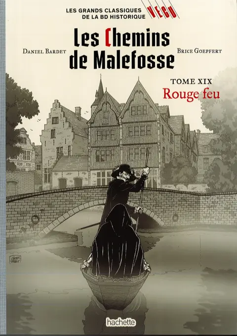 Les grands Classiques de la BD Historique Vécu - La Collection Tome 57 Les Chemins de Malefosse - Tome XIX : Rouge feu