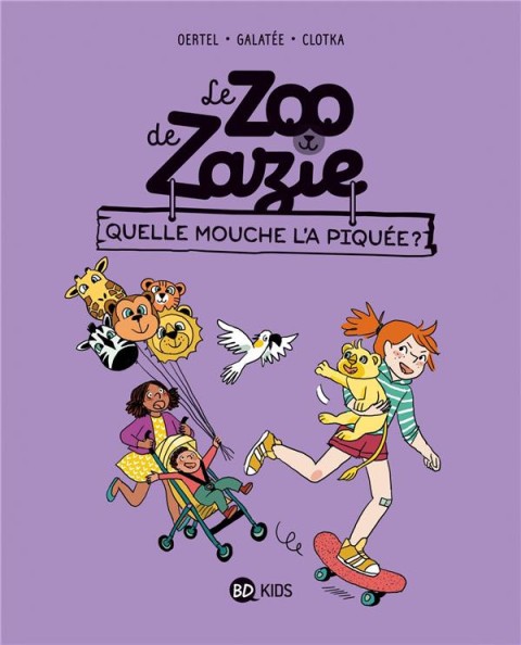 Couverture de l'album Le zoo de Zazie 2 Quelle mouche l'a piquée ?