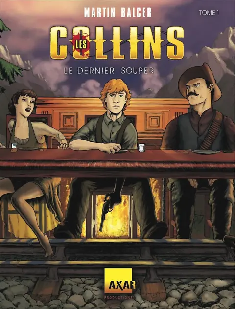 Les Collins Tome 1 Le dernier souper