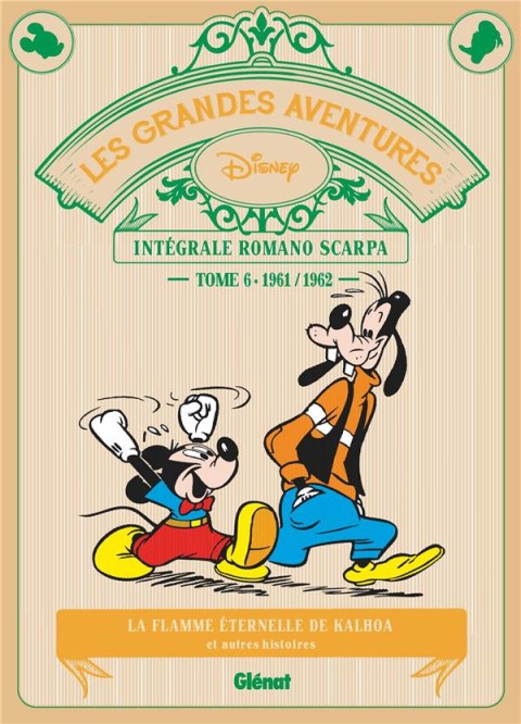 Couverture de l'album Les Grandes aventures Disney Tome 6 1961/1962 : La flamme éternelle de Kalhoa et autres histoires