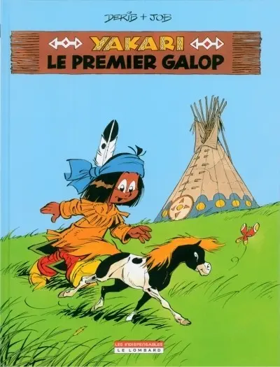 Yakari Tome 16 Le Premier Galop