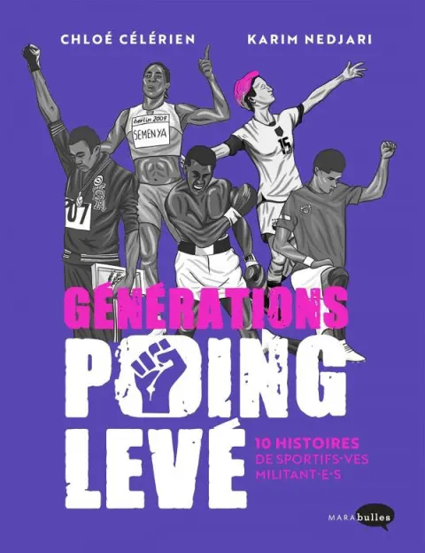 Générations poing levé 10 histoires de sportifs.ves militant.e.s