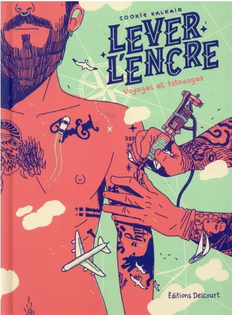 Lever l'encre Carnet de voyages et de tatouages