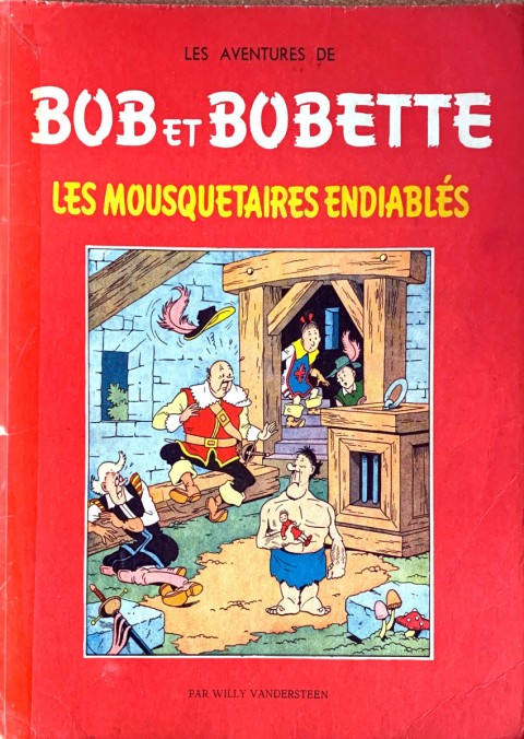 Couverture de l'album Bob et Bobette Tome 12 Les mousquetaires endiablés