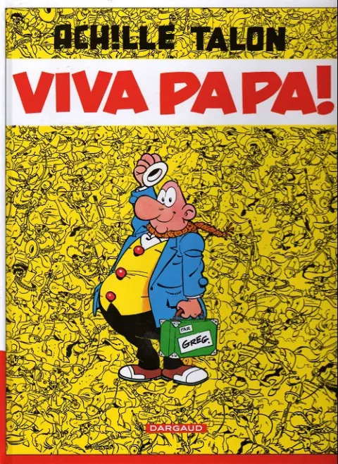 Couverture de l'album Achille Talon Tome 20 Viva papa !