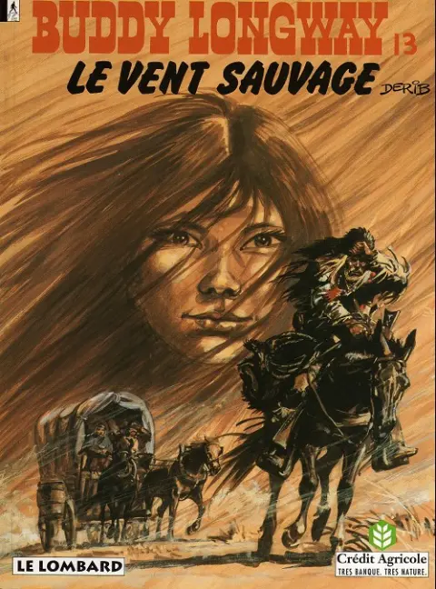 Couverture de l'album Buddy Longway Tome 13 Le vent sauvage