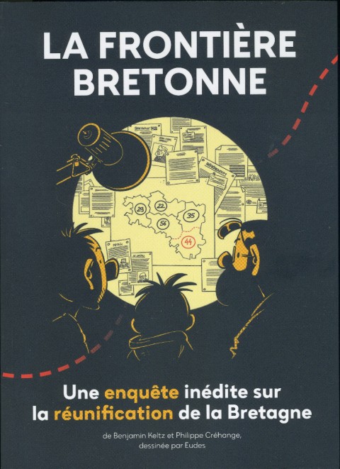 Couverture de l'album La frontière bretonne Une enquête inédite sur la réunification de la Bretagne