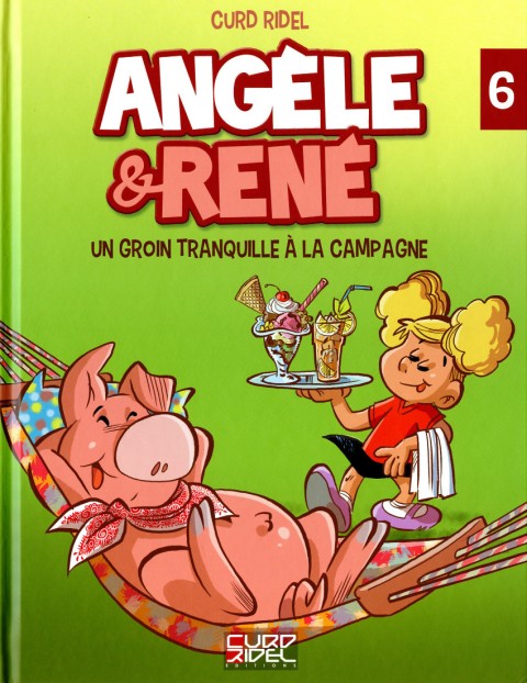 Couverture de l'album Angèle & René Tome 6 Un groin tranquille à la campagne