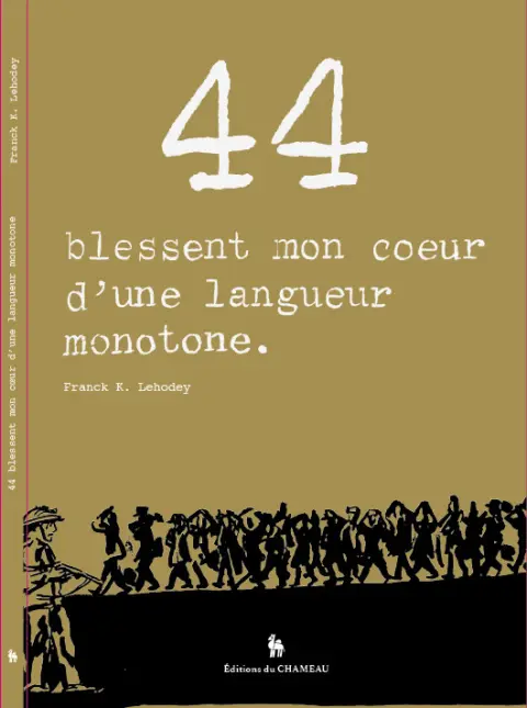 44 blessent mon cœur d'une langueur monotone.