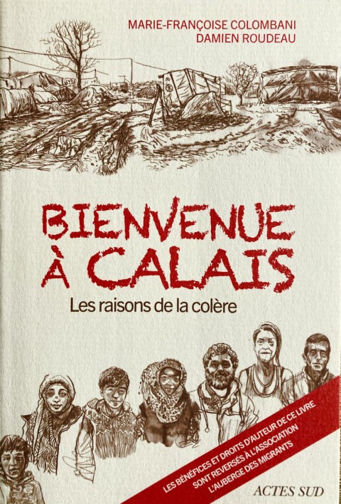 Couverture de l'album Bienvenue à Calais Les raisons de la colère