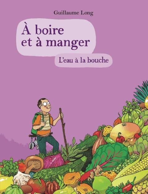 À boire et à manger Tome 5 L'eau à la bouche