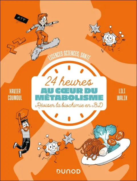 24 heures au coeur du métabolisme Réviser la biochimie en BD