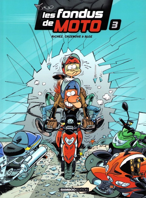 Couverture de l'album Les fondus de moto Tome 3