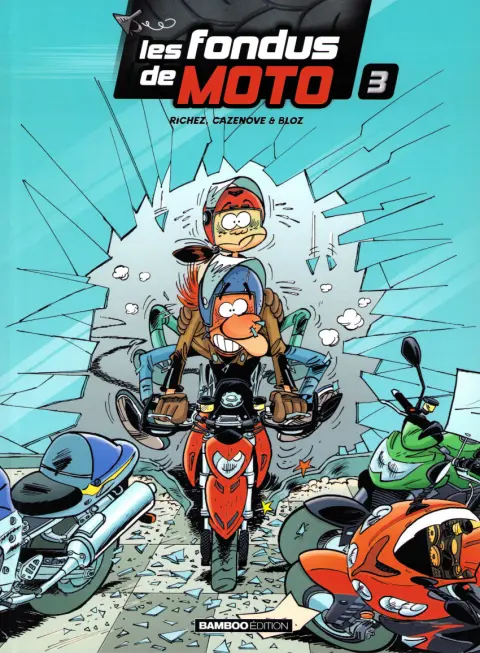 Couverture de l'album Les fondus de moto Tome 3