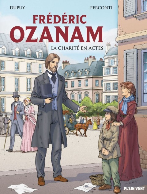 Frédéric Ozanam La charité en actes