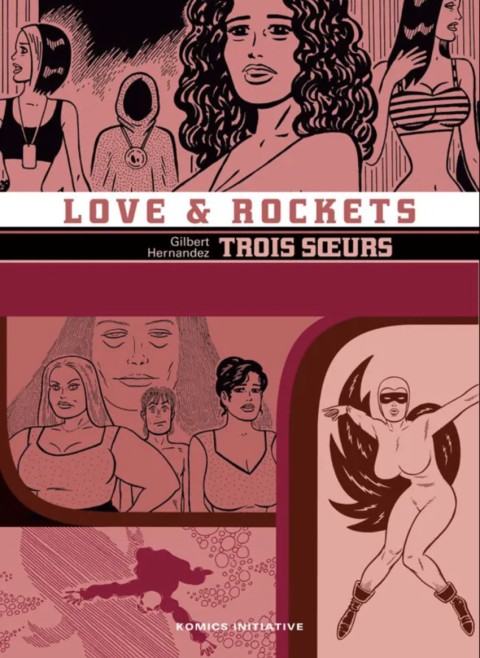 Love & Rockets 12 Trois soeurs