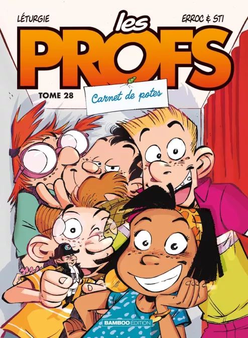Les Profs Tome 28 Carnet de potes