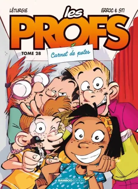 Les Profs Tome 28 Carnet de potes